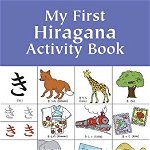My First Hiragana Activity Book, Paperback - Yuko Green