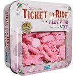 Ticket to Ride Play Pink, Ticket to Ride