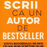 Cum sa scrii ca un autor de bestseller