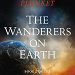 Wanderers on Earth