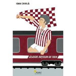 Glasul rotilor de tren | Ioan Chirila, Vellant