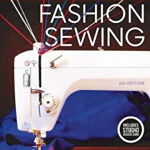 A Guide to Fashion Sewing: Bundle Book + Studio Access Card, Hardcover - Connie Amaden-Crawford