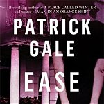Ease, Paperback - Patrick Gale