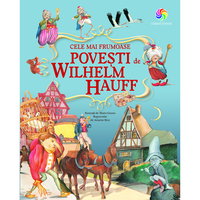 Cele mai frumoase povesti de Wilhelm Hauff - Editura Corint Junior