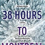 38 Hours to Montreal: William Weller and the Governor General's Race of 1840