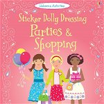 Carte pentru copii, Usborne, Sticker Dolly Dressing Parties & Shopping, 5+ ani