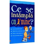 Ce se intampla cu mine - pentru baieti - Alex Frith