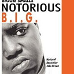 Ready to Die: The Story of Biggie Smalls--Notorious B.I.G.: Fast Money, Puff Daddy, Faith and Life After Death - Jake Brown, Jake Brown