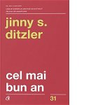 Cel mai bun an | Jinny S. Ditzler, Curtea Veche Publishing