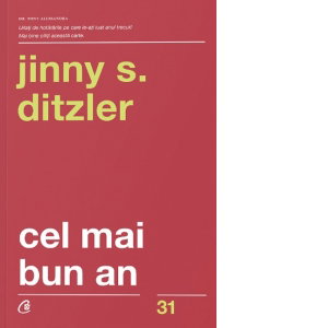 Cel mai bun an | Jinny S. Ditzler, Curtea Veche Publishing