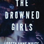 The Drowned Girls (Angie Pallorino Novel, nr. 1)