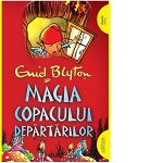 Magia Copacului Departarilor - Enid Blyton, Enid Blyton