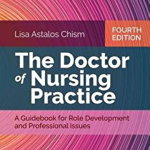 The Doctor of Nursing Practice: A Guidebook for Role Development and Professional Issues