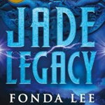 Jade Legacy (Green Bone Saga, nr. 3)