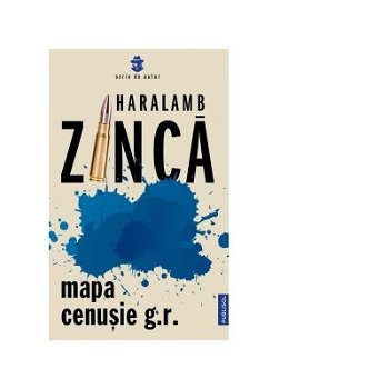 eBook Mapa cenusie G.R. - Haralamb Zinca, Haralamb Zinca