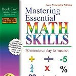 Mastering Essential Math Skills: 20 Minutes a Day to Success; Book Two, Middle Grades/High School, Paperback - Richard Fisher