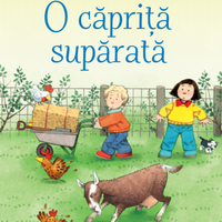 Povești de la fermă. O căpriță supărată. Învăț să citesc (nivelul 1)