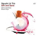 Silk and Sand - Vinyl | Nguyen-Trio-Le, ACT Music