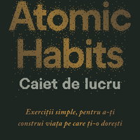 Atomic Habits. Caiet de lucru, Trei