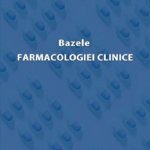 Bazele farmacologiei clinice - Ion Fulga, Medicala