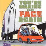You're Making That Face Again: Zits Sketchbook No. 13