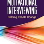 Motivational Interviewing, William R. Miller