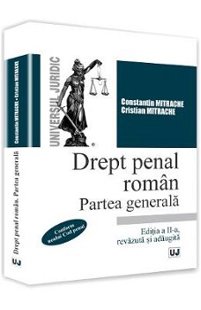Drept penal roman. Partea generala Ed.2