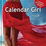 Calendar Girl Volumul IV - Audrey Carlan, Univers