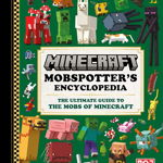 Minecraft Mobspotter's Encyclopedia, Hardback - Mojang AB