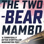 Two-Bear Mambo. Hap and Leonard Book 3