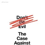 Don't Be Evil