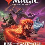 Magic: The Gathering - Rise of the Gatewatch