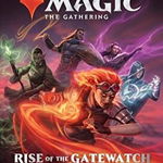 Magic: The Gathering - Rise of the Gatewatch