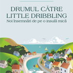 Drumul către Little Dribbling. Noi însemnări de pe o insulă mică - Paperback brosat - Bill Bryson - Polirom, 