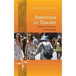 Americans in Tuscany (New Directions in Anthropology, nr. 36)