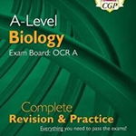 New A-Level Biology: OCR A Year 1 & 2 Complete Revision & Pr