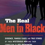 The Real Men in Black: Evidence