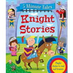 5 Minute Tales: Knights Stories 