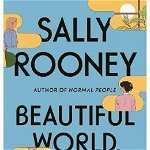 Beautiful World, Where Are You - Sally Rooney, Sally Rooney