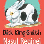 Nasul Reginei - Dick King Smith, Nemi