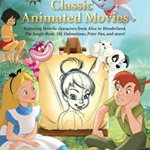 LEARN TO DRAW CLASSIC ANIMATED MOVIES  