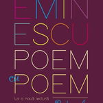 Eminescu, poem cu poem. La o noua lectura: postumele, All