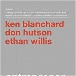 Antreprenor La Minut Ed. Ii, Don Hutson  ,  Ethan Willis  ,  Dr. Kenneth Blanchard - Editura Curtea Veche