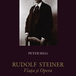 Rudolf Steiner - Viata si opera (vol. 2): 1890-1900, Univers Enciclopedic Gold