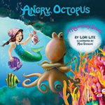Angry Octopus: An Anger Management Story Introducing Active Progressive Muscular Relaxation and Deep Breathing.