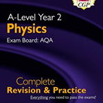 New A-Level Physics for 2018: AQA Year 2 Complete Revision &
