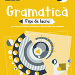 Gramatică. Fișe de lucru (pe lecții și unități de învățare cu itemi și teste de evaluare). Clasa a 8-a, Editura Paralela 45