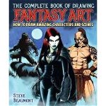 The Complete Book of Drawing Fantasy Art  