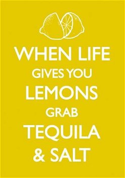 Felicitare - When life gives you lemons grab tequila & salt
