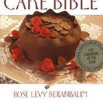 The Cake Bible de Rose Levy Beranbaum